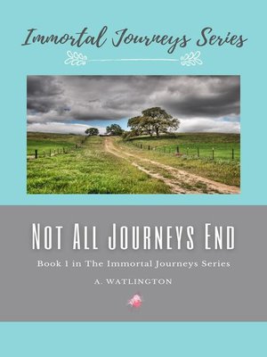 cover image of Not All Journeys End